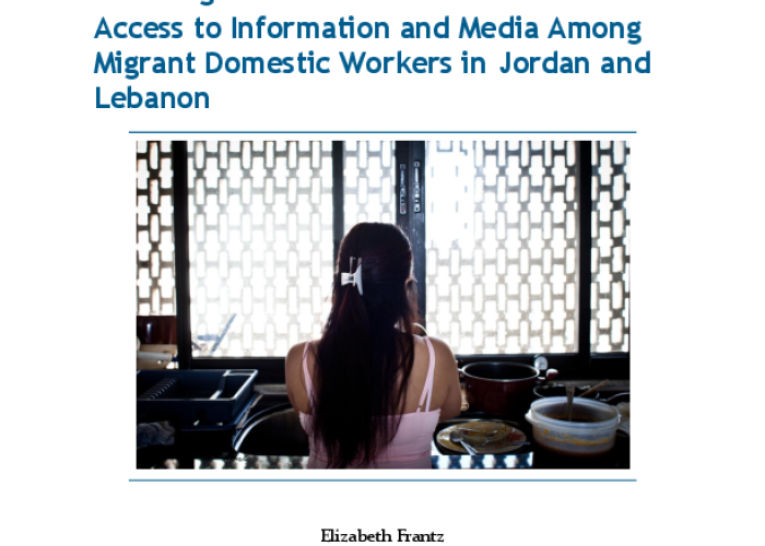 Breaking the Isolation: Access to Information and Media Among Migrant Domestic Workers in Jordan and Lebanon PDF file screenshot