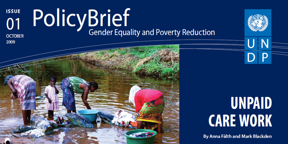 Policy Brief: Unpaid Care Work Gender Equality and Poverty Reduction ...