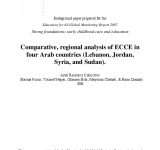 Comparative,Regional Analysis of ECCE in Four Arab Countries (Lebanon,Jordan,Syria and Sudan) PDF file screenshot