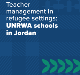 Teacher management in refugee settings: UNRWA schools in Jordan PDF file screenshot