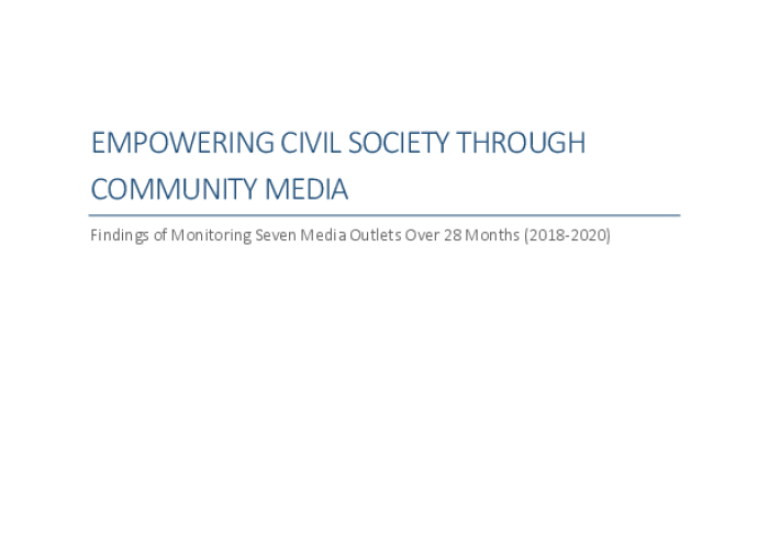 EMPOWERING CIVIL SOCIETY THROUGH COMMUNITY MEDIA: Findings of Monitoring Seven Media Outlets Over 28 Months (2018-2020) PDF file screenshot